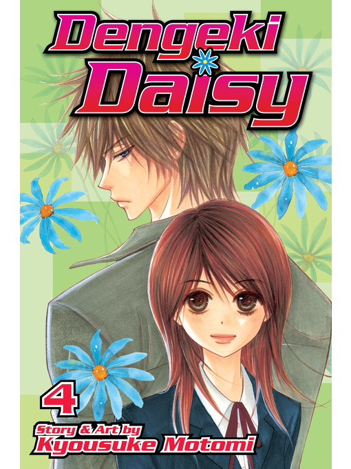 Title details for Dengeki Daisy, Volume 4 by Kyousuke Motomi - Available